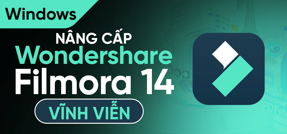 Wondershare Filmora 14 Vĩnh viễn - Windows - Key kích hoạt chính chủ